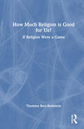 Botz-Bornstein |  How Much Religion is Good for Us? | Buch |  Sack Fachmedien