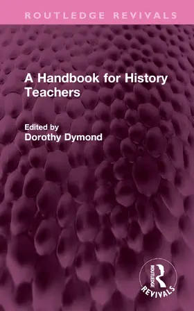 Dymond |  A Handbook for History Teachers | Buch |  Sack Fachmedien