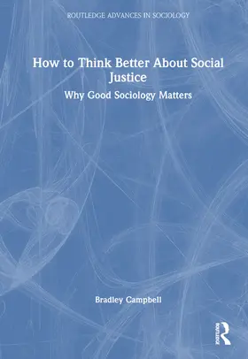 Campbell |  How to Think Better About Social Justice | Buch |  Sack Fachmedien