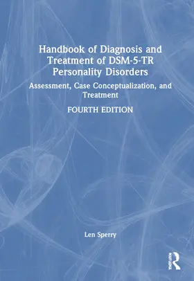 Sperry |  Handbook of Diagnosis and Treatment of DSM-5-TR Personality Disorders | Buch |  Sack Fachmedien