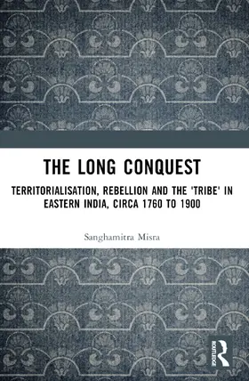 Misra |  The Long Conquest | Buch |  Sack Fachmedien