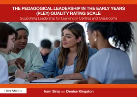 Kingston / Siraj |  The Pedagogical Leadership in the Early Years (PLEY) Quality Rating Scale | Buch |  Sack Fachmedien