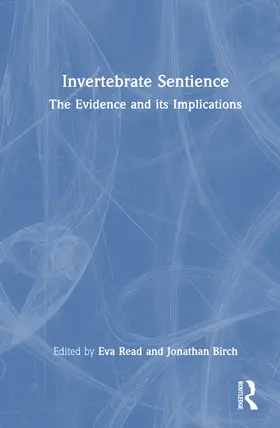 Read / Birch |  Invertebrate Sentience | Buch |  Sack Fachmedien