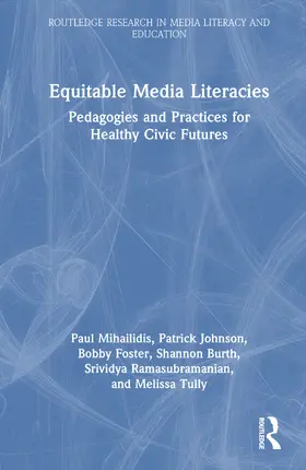 Foster / Mihailidis / Tully |  Equitable Media Literacies | Buch |  Sack Fachmedien