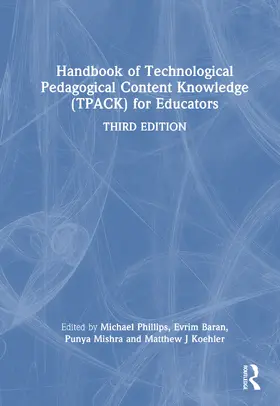 Baran / Phillips / Koehler |  Handbook of Technological Pedagogical Content Knowledge (TPACK) for Educators | Buch |  Sack Fachmedien