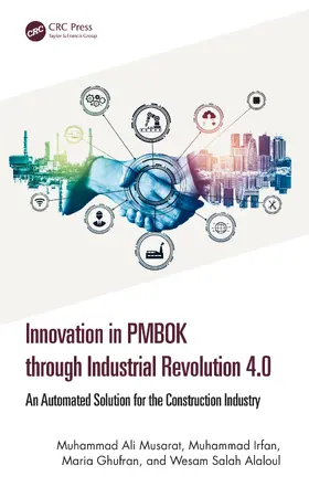 Musarat / Irfan / Ghufran |  Innovation in PMBOK through Industrial Revolution 4.0 | Buch |  Sack Fachmedien