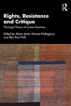 Alvarez-Nakagawa / Wall | Rights, Resistance and Critique | Buch | 978-1-032-62224-8 | www.sack.de