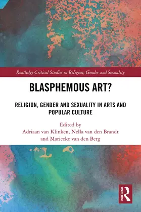 van Klinken / van den Brandt / van den Berg | Blasphemous Art? | Buch | 978-1-032-62387-0 | www.sack.de