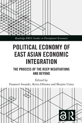 Iwasaki / Oikawa / Urata |  Political Economy of East Asian Economic Integration | Buch |  Sack Fachmedien