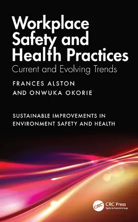 Alston / Okorie |  Workplace Safety and Health Practices | Buch |  Sack Fachmedien