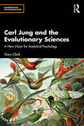 Clark |  Carl Jung and the Evolutionary Sciences | Buch |  Sack Fachmedien