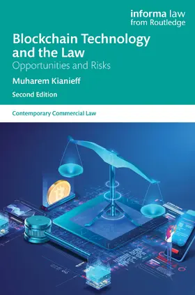 Kianieff |  Blockchain Technology and the Law | Buch |  Sack Fachmedien