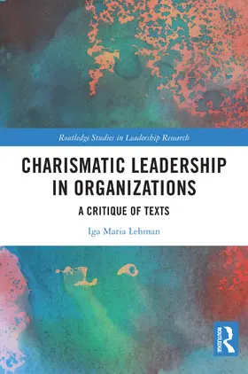Lehman |  Charismatic Leadership in Organizations | Buch |  Sack Fachmedien