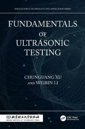 Xu / Li |  Fundamentals of Ultrasonic Testing | Buch |  Sack Fachmedien