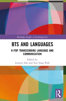 Suh / Park | BTS and Languages | Buch | 978-1-032-62528-7 | www.sack.de