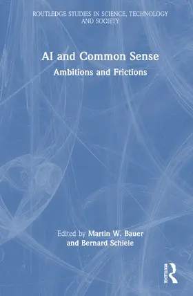 Bauer / Schiele |  AI and Common Sense | Buch |  Sack Fachmedien