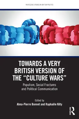 Bonnet / Kilty |  Towards a Very British Version of the "Culture Wars" | Buch |  Sack Fachmedien