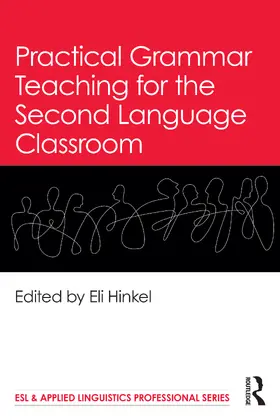 Hinkel |  Practical Grammar Teaching for the Second Language Classroom | Buch |  Sack Fachmedien
