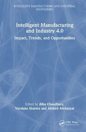 Chaudhary / Sharma / Alkhayyat |  Intelligent Manufacturing and Industry 4.0 | Buch |  Sack Fachmedien