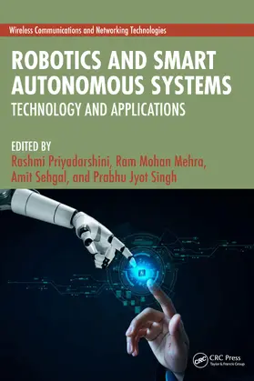 Priyadarshini / Mehra / Sehgal |  Robotics and Smart Autonomous Systems | Buch |  Sack Fachmedien