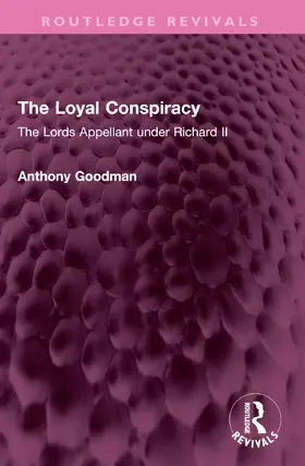 Goodman |  The Loyal Conspiracy | Buch |  Sack Fachmedien
