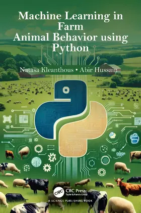 Kleanthous / Hussain |  Machine Learning in Farm Animal Behavior using Python | Buch |  Sack Fachmedien