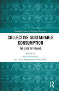 Szypulewska-Porczynska / Horodecka |  Collective Sustainable Consumption | Buch |  Sack Fachmedien