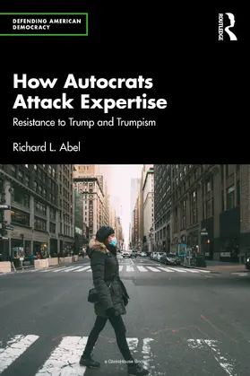Abel |  How Autocrats Attack Expertise | Buch |  Sack Fachmedien