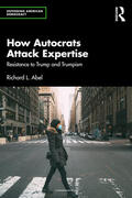 Abel |  How Autocrats Attack Expertise | Buch |  Sack Fachmedien