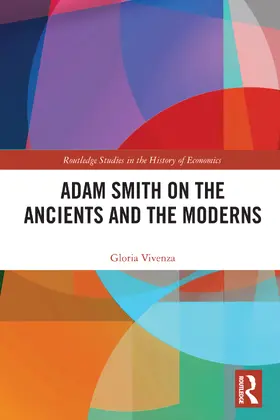 Vivenza |  Adam Smith on the Ancients and the Moderns | Buch |  Sack Fachmedien