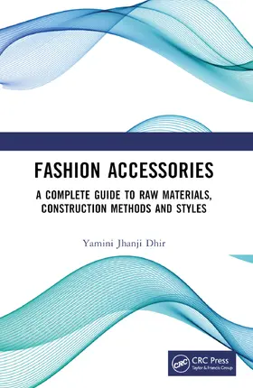 Dhir |  Fashion Accessories | Buch |  Sack Fachmedien