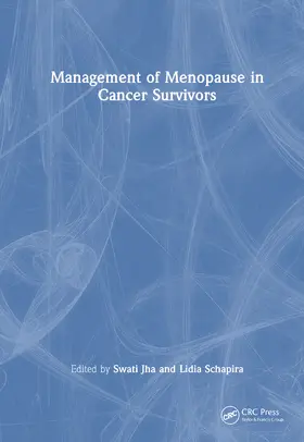 Schapira / Jha |  Management of Menopause in Cancer Survivors | Buch |  Sack Fachmedien