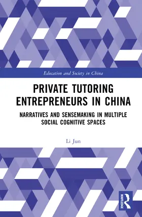 Jun |  Private Tutoring Entrepreneurs in China | Buch |  Sack Fachmedien