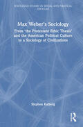 Kalberg |  Max Weber's Sociology | Buch |  Sack Fachmedien