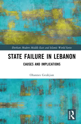 Geukjian |  State Failure in Lebanon | Buch |  Sack Fachmedien