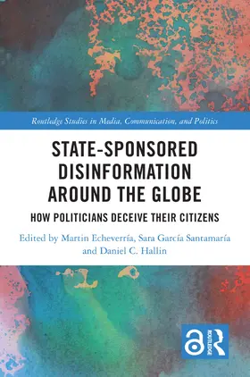 Echeverría / García Santamaría / Hallin |  State-Sponsored Disinformation Around the Globe | Buch |  Sack Fachmedien