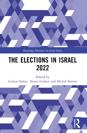 Rahat / Gidron / Shamir |  The Elections in Israel 2022 | Buch |  Sack Fachmedien