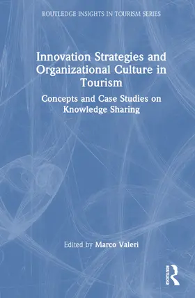 Valeri |  Innovation Strategies and Organizational Culture in Tourism | Buch |  Sack Fachmedien