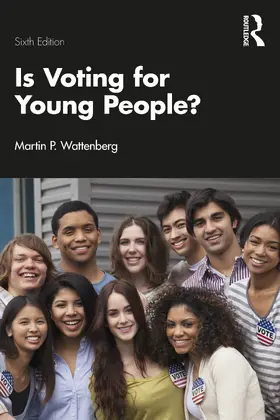 Wattenberg | Is Voting for Young People? | Buch | 978-1-032-63370-1 | www.sack.de