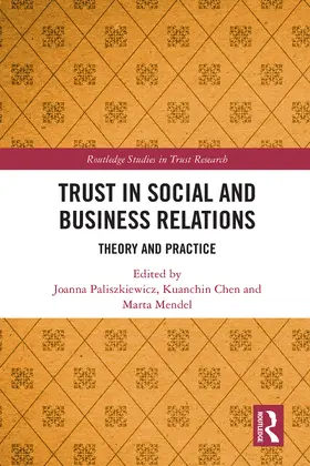 Paliszkiewicz / Chen / Mendel | Trust in Social and Business Relations | Buch | 978-1-032-63373-2 | www.sack.de