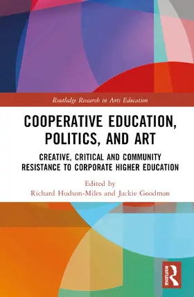 Hudson-Miles / Goodman |  Co-operative Education, Politics, and Art | Buch |  Sack Fachmedien