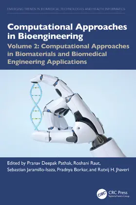 Deepak Pathak / Raut / Jaramillo-Isaza |  Computational Approaches in Biomaterials and Biomedical Engineering Applications | Buch |  Sack Fachmedien