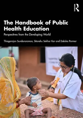 Parmar / Sundararaman / Sekhar Kar |  The Science and Practice of Public Health | Buch |  Sack Fachmedien