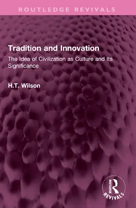 Wilson |  Tradition and Innovation | Buch |  Sack Fachmedien