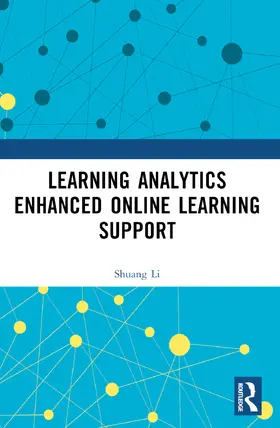 Li |  Learning Analytics Enhanced Online Learning Support | Buch |  Sack Fachmedien
