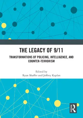 Shaffer / Kaplan |  The Legacy of 9/11 | Buch |  Sack Fachmedien