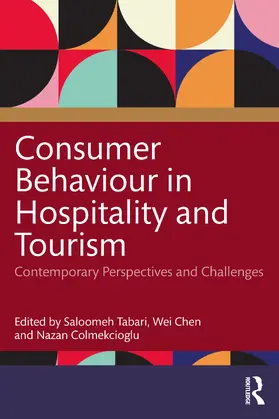 Colmekcioglu / Tabari / Chen |  Consumer Behaviour in Hospitality and Tourism | Buch |  Sack Fachmedien