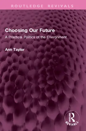 Taylor | Choosing Our Future | Buch | 978-1-032-63830-0 | www.sack.de