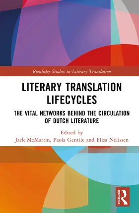 Nelissen / McMartin / Gentile |  Literary Translation Lifecycles | Buch |  Sack Fachmedien