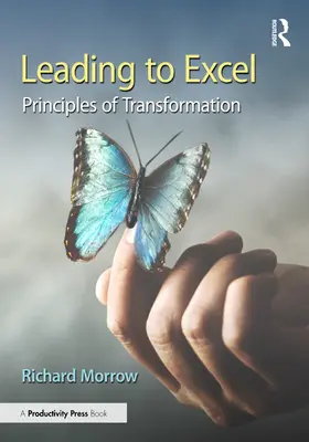 Morrow |  Leading to Excel | Buch |  Sack Fachmedien
